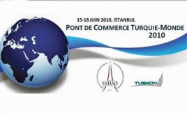 Le Pont de Commerce Turquie-Monde 2010