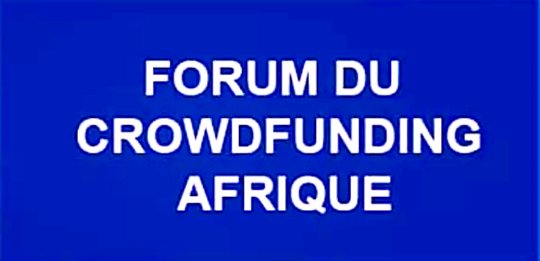 AGENDA DAKAR, 15 novembre - Forum du financement participatif en Afrique