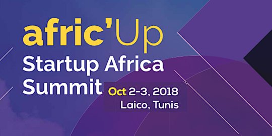 AGENDA TUNIS, 2 et 3 octobre : 1er AFRIC'UP, The Startup Africa Summit