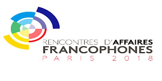 AGENDA PARIS, 8 novembre - LES RENCONTRES D'AFFAIRES FRANCOPHONES