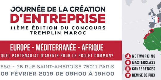 Agenda Paris, 9 février - Ambition eurafricaine pour la XIe Journée Création d'Entreprise de Maroc Entrepreneurs