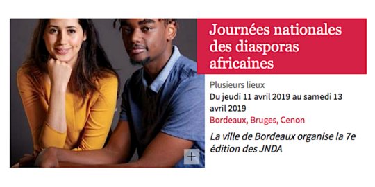 Agenda BORDEAUX, 11 au 13 avril - Les Journées Nationales des Diasporas Africaines (JNDA)