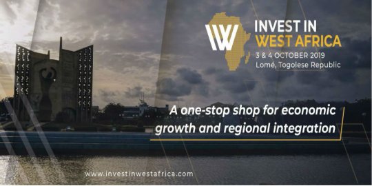 AGENDA LOMÉ, en Novembre - « Invest In West Africa », 1er forum des investissements dédié à l'Afrique de l'Ouest