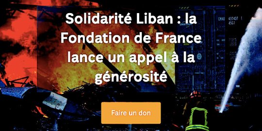 Aider le Liban en faisant un don via la Fondation de France