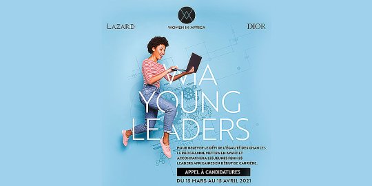 Agenda « Toute l'Afrique » : jusqu'au 15 avril, candidatez pour le programme Women in Africa (WIA) Young Leaders