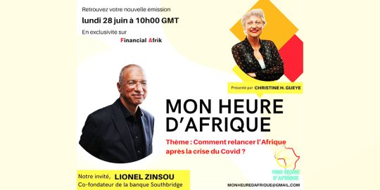 Agenda Paris, 28 juin - L'ancien PM béninois Lionel Zinsou, premier invité de l'émission « Mon heure d'Afrique », créée par Christine Holzbauer
