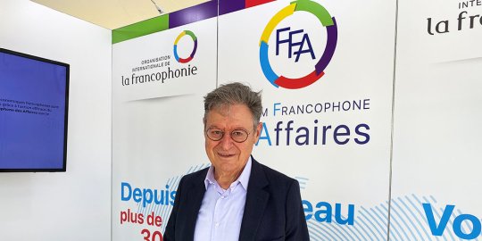 #LaREF21 à Paris - Stève Gentili, Président du FFA : « Mon vœu est que l'on fasse toujours plus de francophonie économique… et en langue française, bien sûr ! »