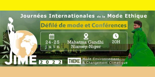 Agenda NIAMEY, 24 et 25 juin 2022 - IIes JIME, Journées internationales de la Mode éthique, sur les rives du fleuve Niger