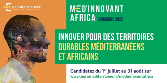 Startups africaines : encore quelques jours pour candidater au concours MED'INNOVANT AFRICA d'Euroméditerranée pour la ville durable, clos le 31 août