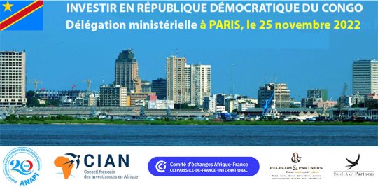 Agenda PARIS, 25/11 - Rencontre d'affaires exceptionnelle du CIAN avec une délégation ministérielle de la RD CONGO