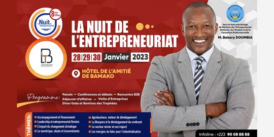 Agenda Bamako, 28 au 30 janvier 2023 – La VIIIe édition de la « Nuit de l'Entrepreneuriat » consacrée au secteur privé pour relancer l'économie