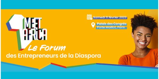 Agenda Paris, 11 février - MEET Africa, le Forum des entrepreneurs de la diaspora, au Palais des Congrès