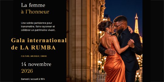 Agenda Paris, samedi 14 novembre 2026 / Le Gala international de LA RUMBA à l'Intercontinental Champs-Élysées Étoile, un événement culturel africain majeur