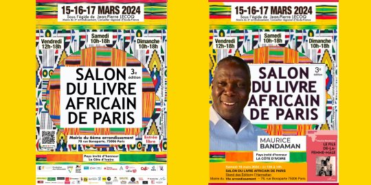 Agenda Paris, 15 au 17 mars 2024 – La Côte d'Ivoire avec son ambassadeur-écrivain Maurice Bandaman, invitée d'honneur du IIIe Salon du Livre Africain de Paris