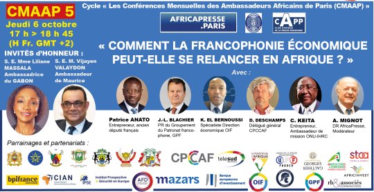 À la CMAAP 5 /« LA FRANCOPHONIE ÉCONOMIQUE PEUT-ELLE SE RELANCER EN AFRIQUE ? »